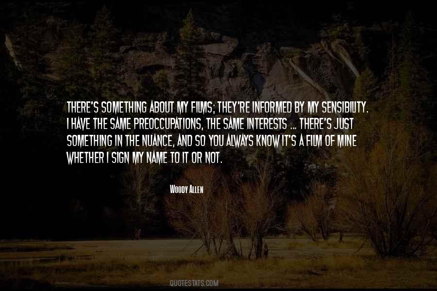 Quotes About It's Not Always About You #749514