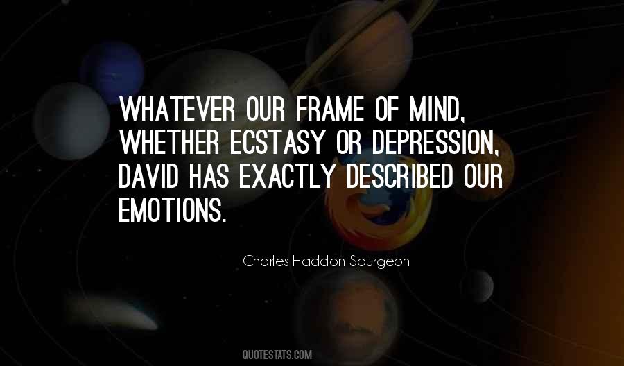 Quotes About Frame Of Mind #444041