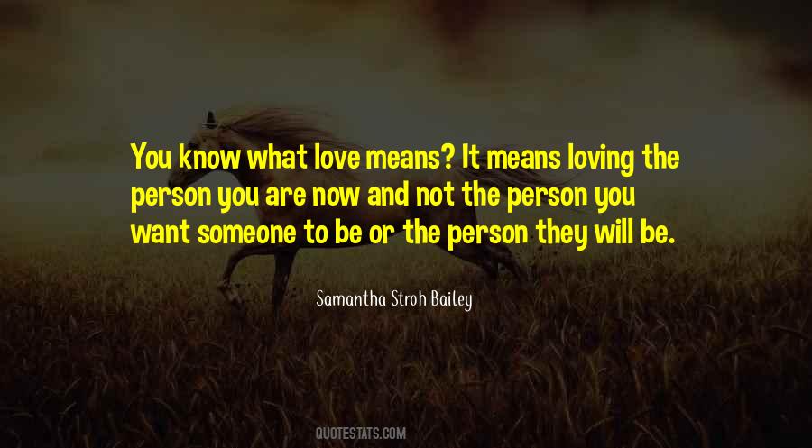 Quotes About Love Means #1631168