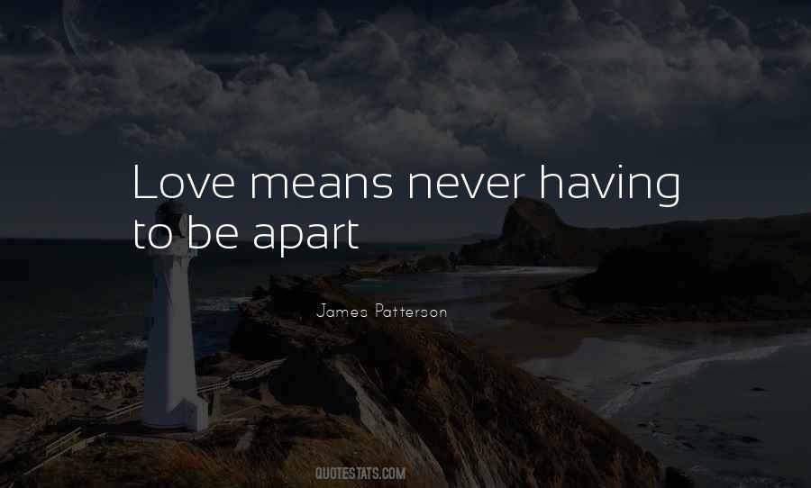 Quotes About Love Means #414763