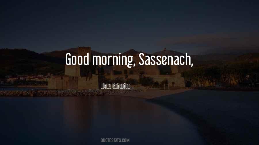 Quotes About Good Morning #1791389