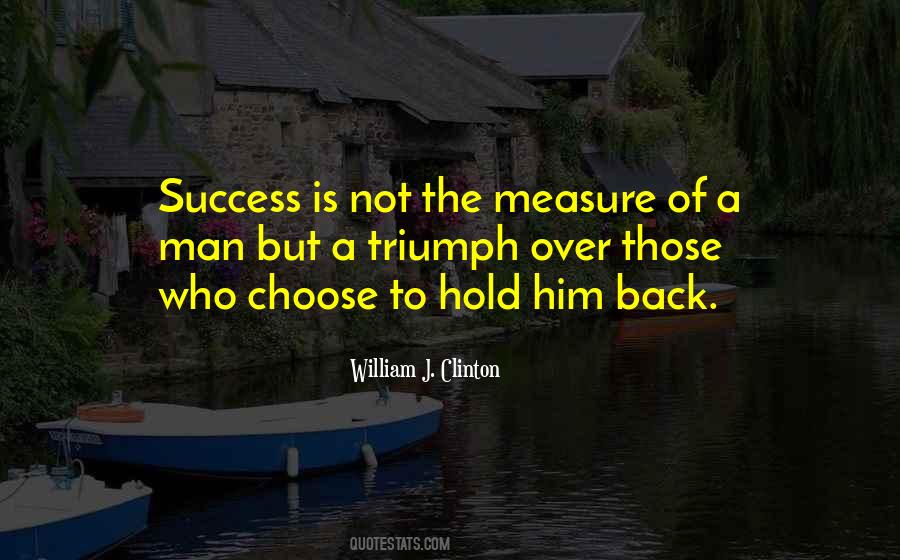 Success Of A Man Quotes #1012139