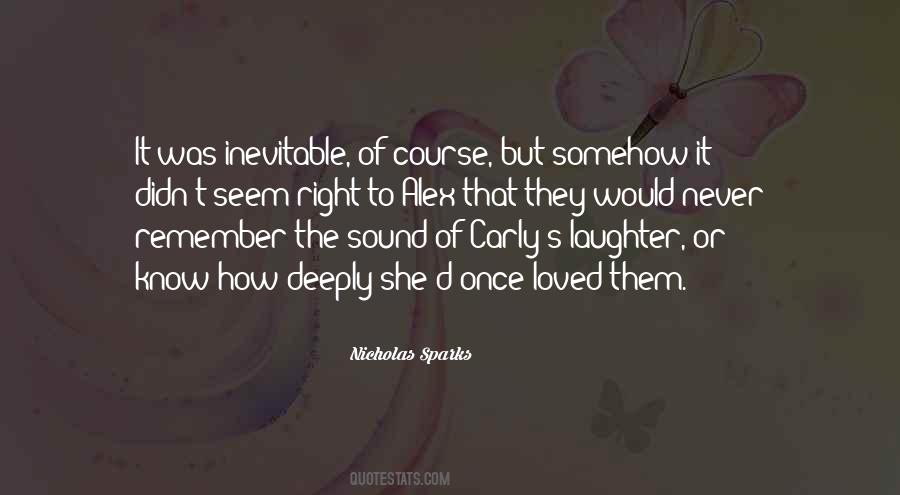 Love Nicholas Sparks Quotes #582705