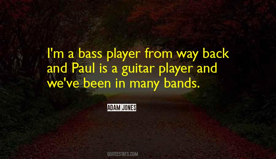 Quotes About Bass Guitar #127546