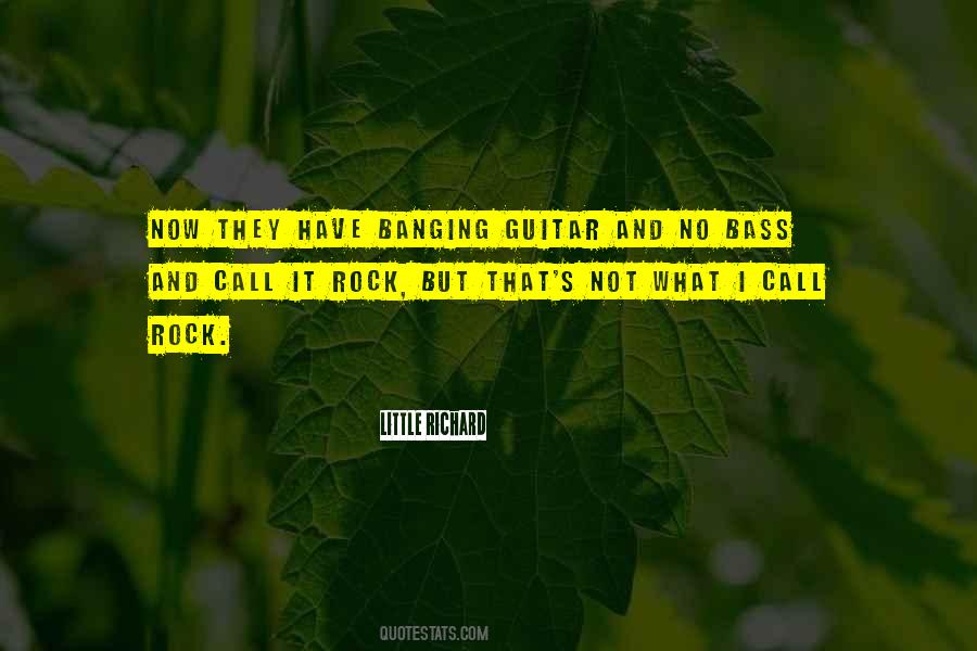 Quotes About Bass Guitar #1341702