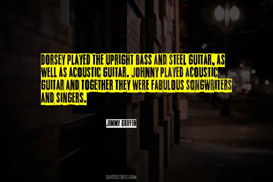 Quotes About Bass Guitar #1428774