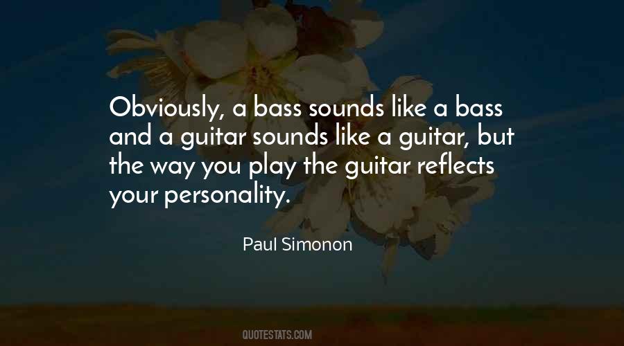 Quotes About Bass Guitar #153641