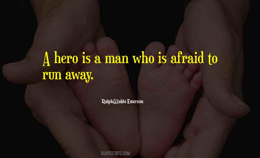 Quotes About A Hero #1239560