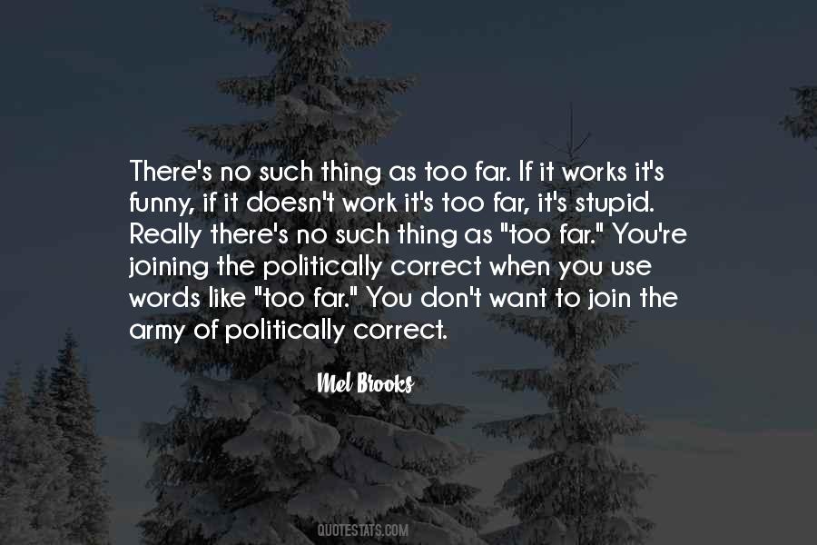 Quotes About Politically Correct #423474