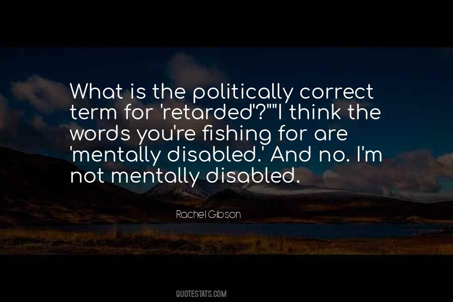 Quotes About Politically Correct #866444