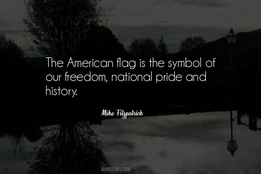 Quotes About American Pride #1511644