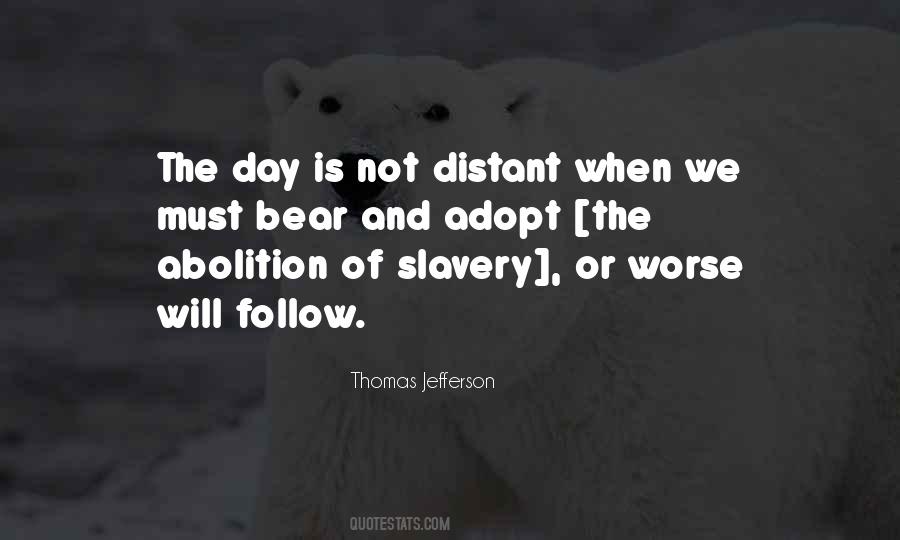 Quotes About Abolition Of Slavery #1122080