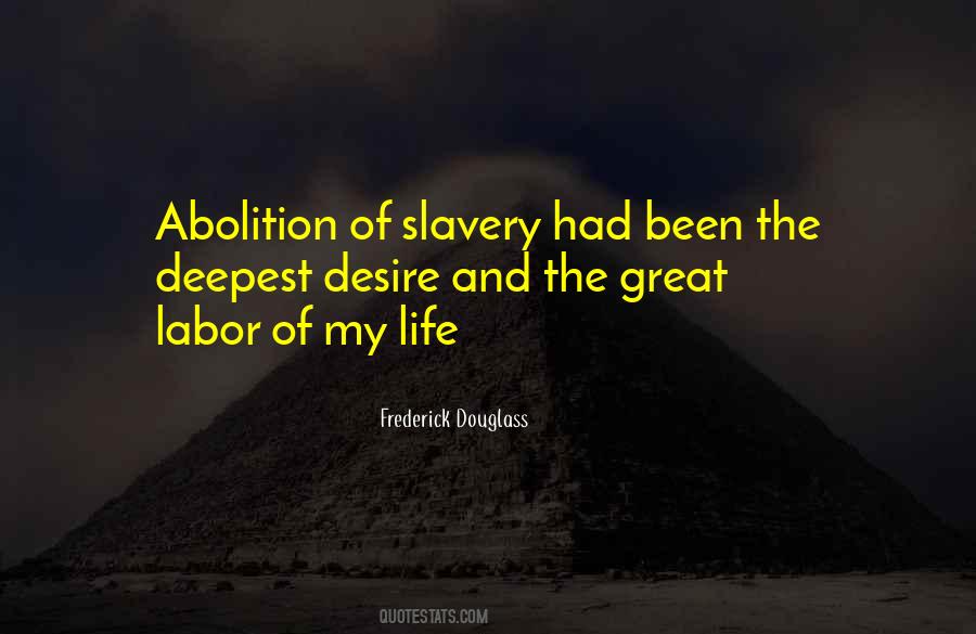 Quotes About Abolition Of Slavery #1474277