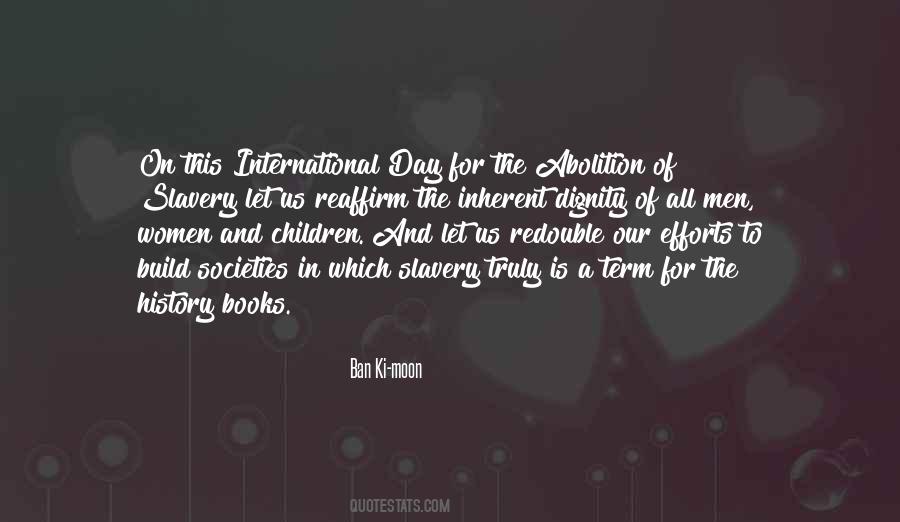 Quotes About Abolition Of Slavery #985048