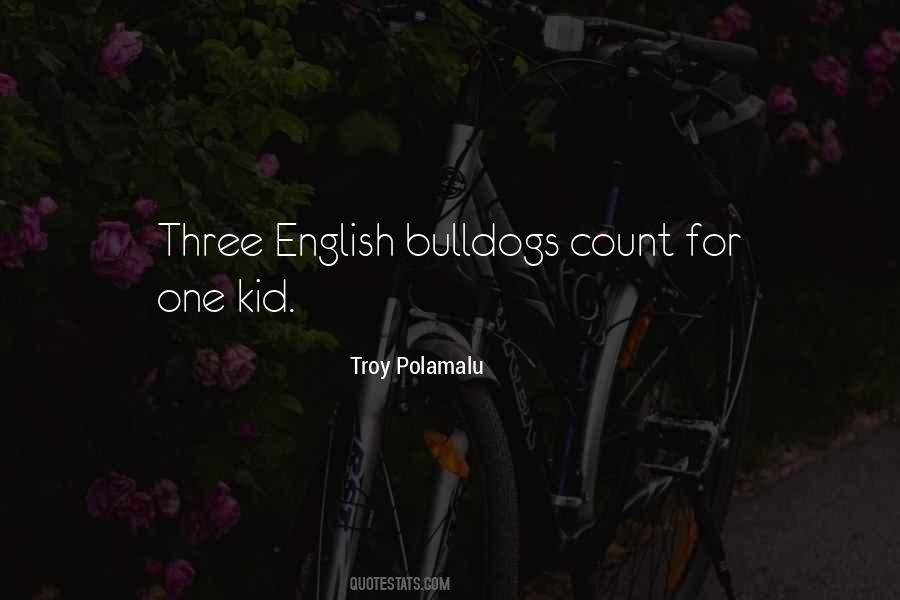 Quotes About Bulldogs #1585758