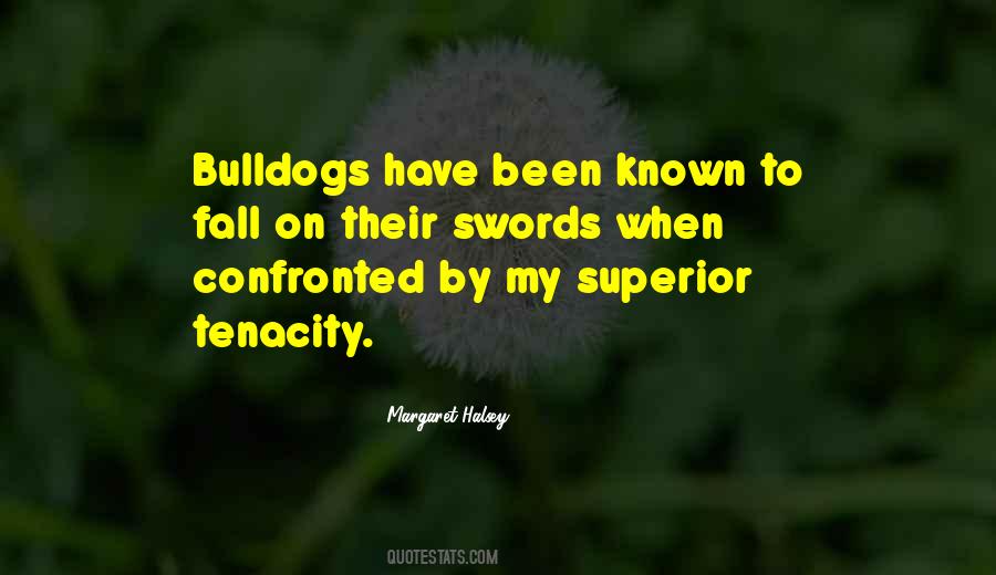 Quotes About Bulldogs #564085
