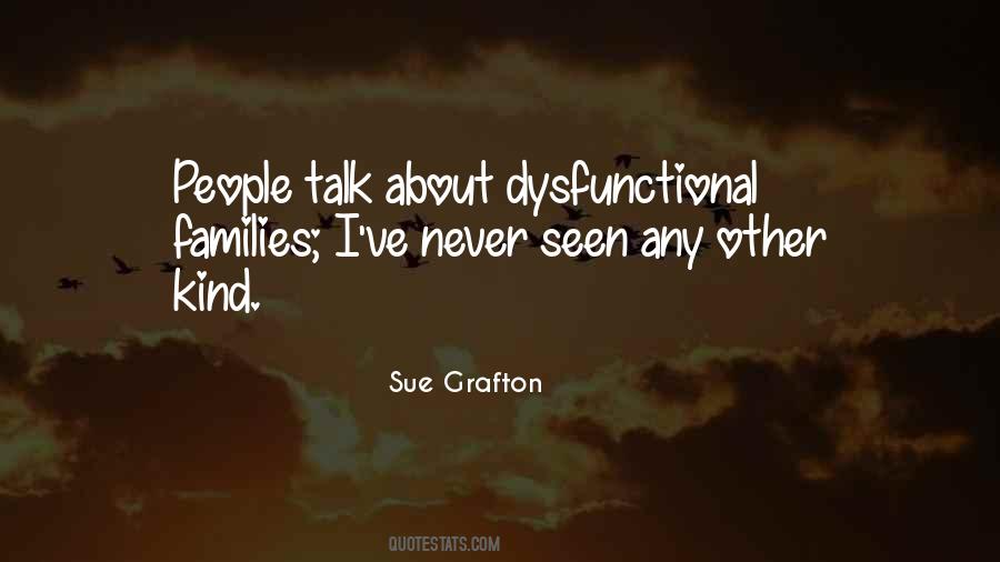Dysfunctional People Quotes #521877