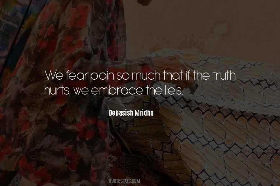 Quotes About The Truth Hurts #223388