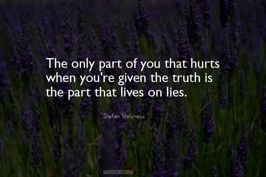 Quotes About The Truth Hurts #234780