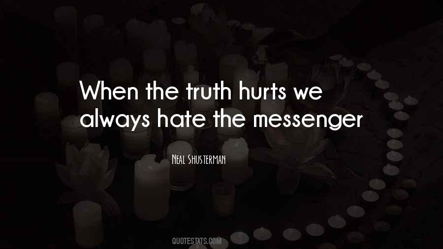 Quotes About The Truth Hurts #863536
