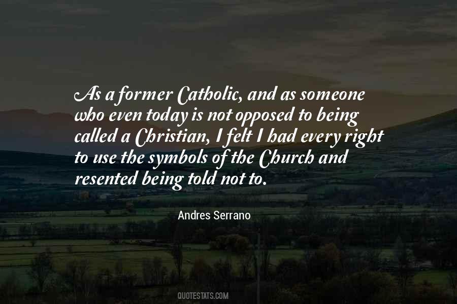 Catholic Church Today Quotes #838535