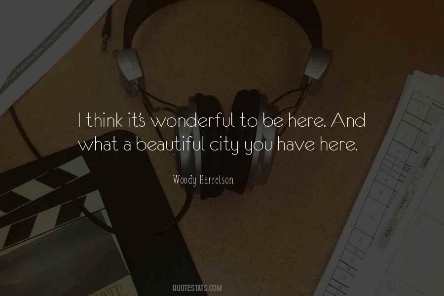 Beautiful City Quotes #452010