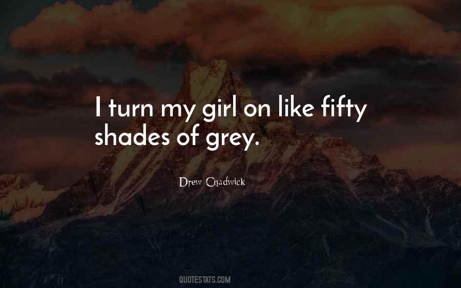 Quotes About Shades Of Grey #1152455