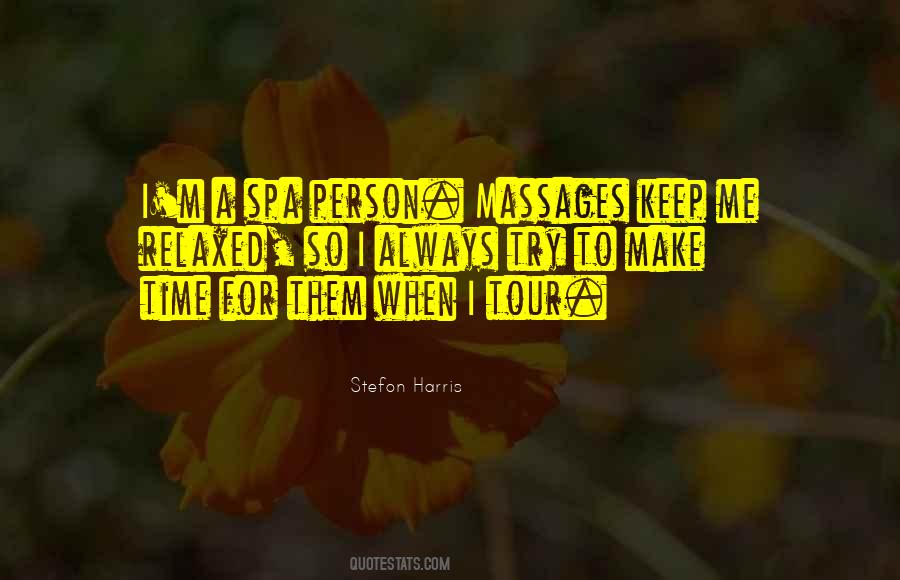 Quotes About Massages #1502896 Quotes About Massages #1502896