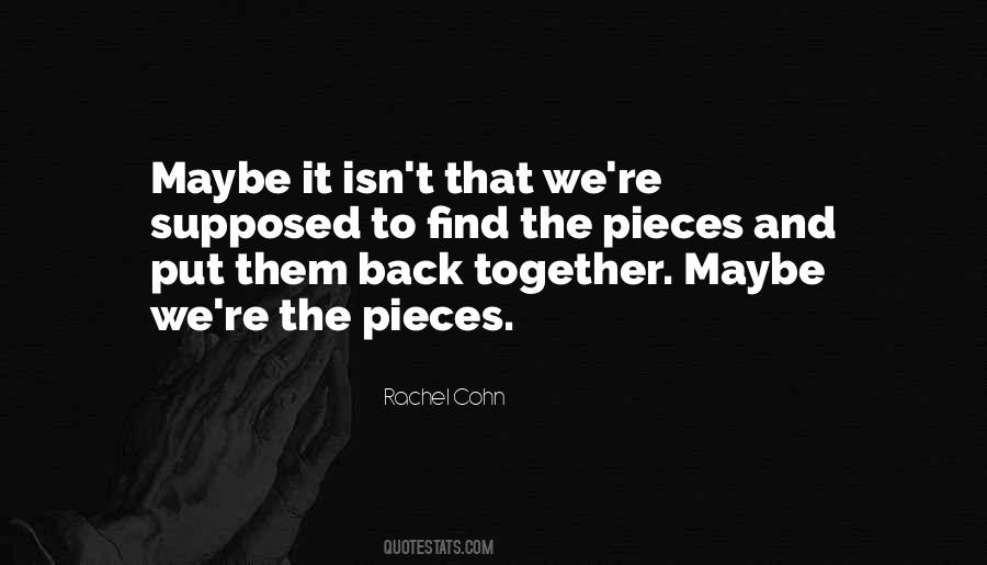 Quotes About Back Together #1391488