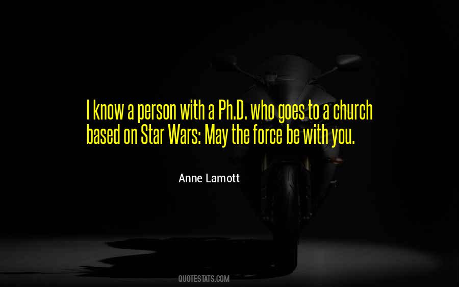 May The Force Be With You Quotes #477246