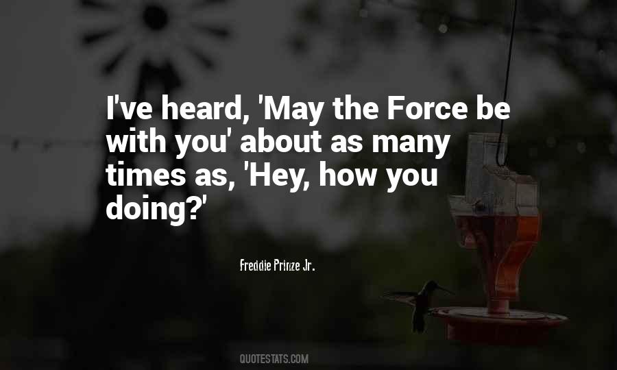 May The Force Be With You Quotes #630705
