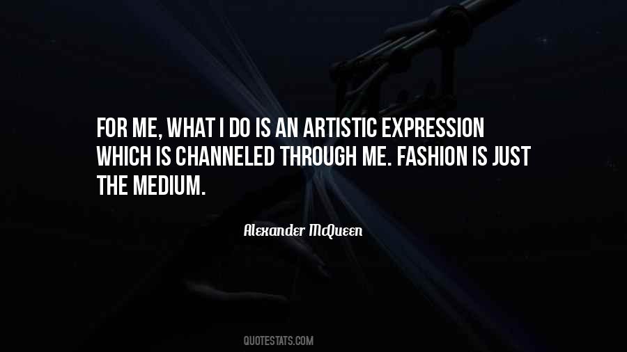 Quotes About Artistic Expression #1076464