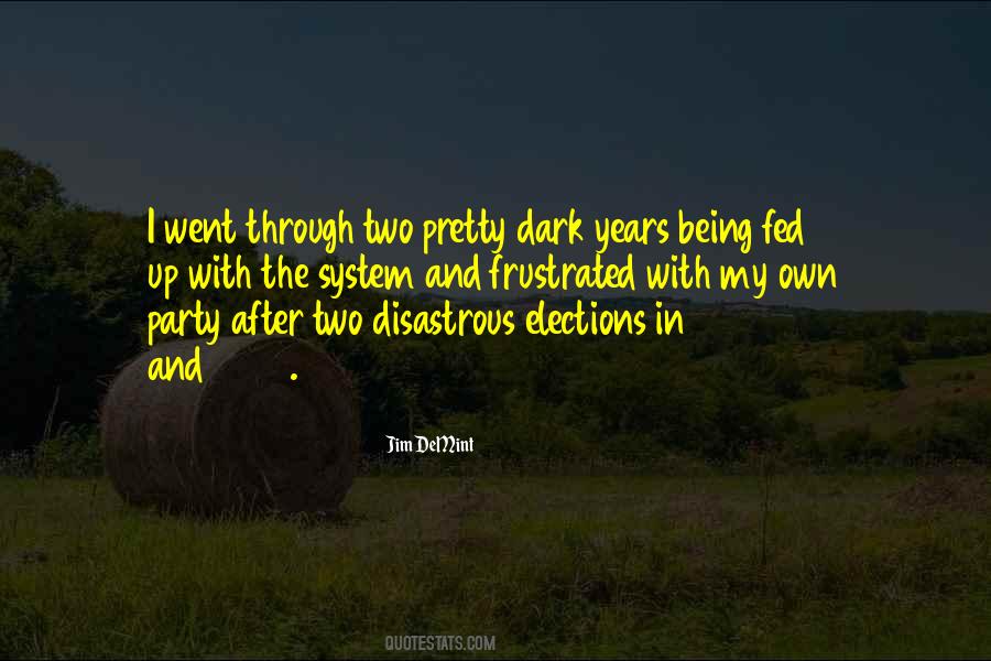Quotes About Two Party System #1521447