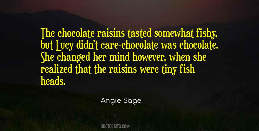 Quotes About Raisins #1509431