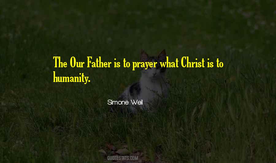 Our Father Prayer Quotes #1869379