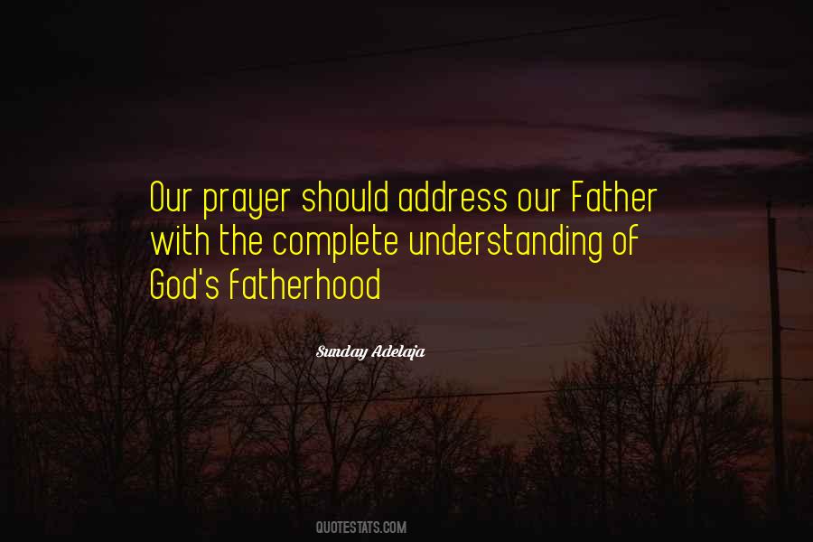 Our Father Prayer Quotes #269859