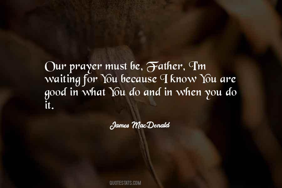 Our Father Prayer Quotes #81440
