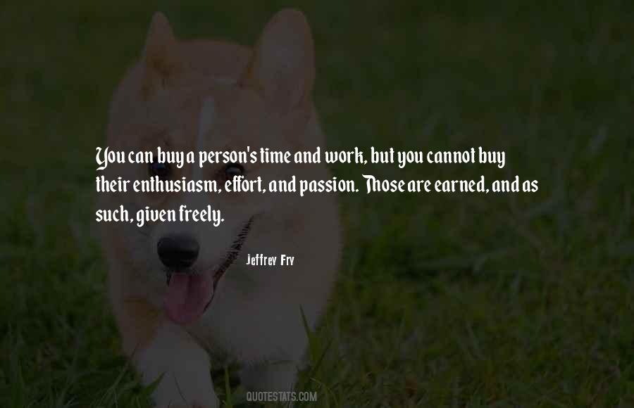 Quotes About Enthusiasm And Passion #1013003