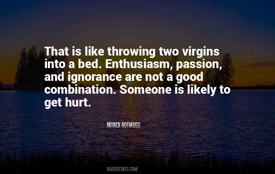 Quotes About Enthusiasm And Passion #1770433