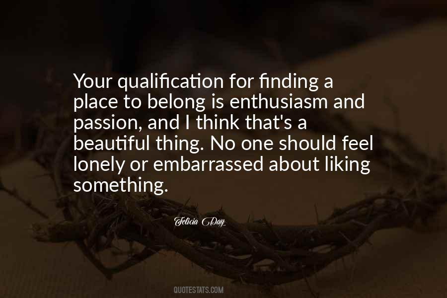 Quotes About Enthusiasm And Passion #733087