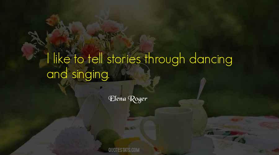 Quotes About Dancing And Singing #864201