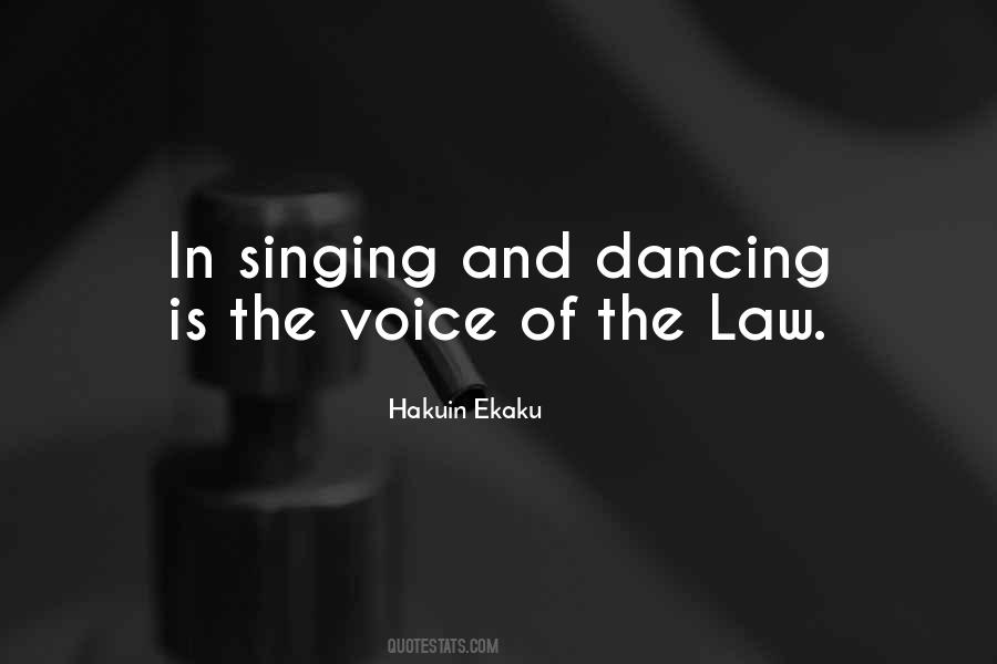 Quotes About Dancing And Singing #91510