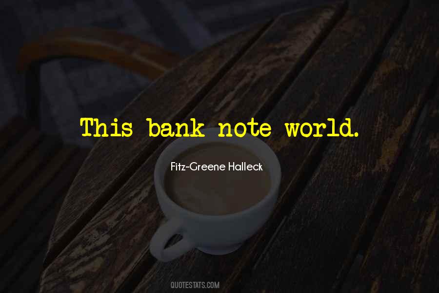Bank Note Quotes #760595