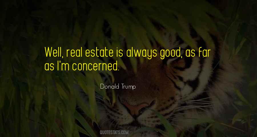 Quotes About Real Estate #996281