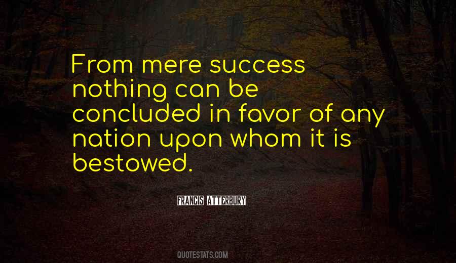Bestowed Upon Quotes #1455825