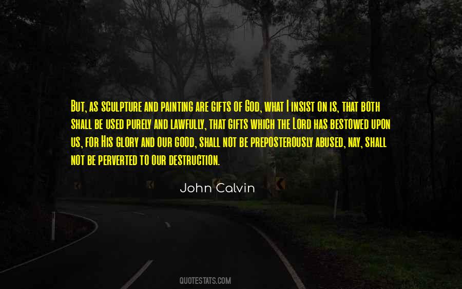 Bestowed Upon Quotes #602509