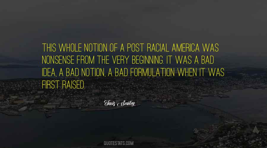 Quotes About Post Racial America #1681963