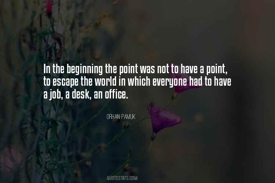 Quotes About A Desk #409816