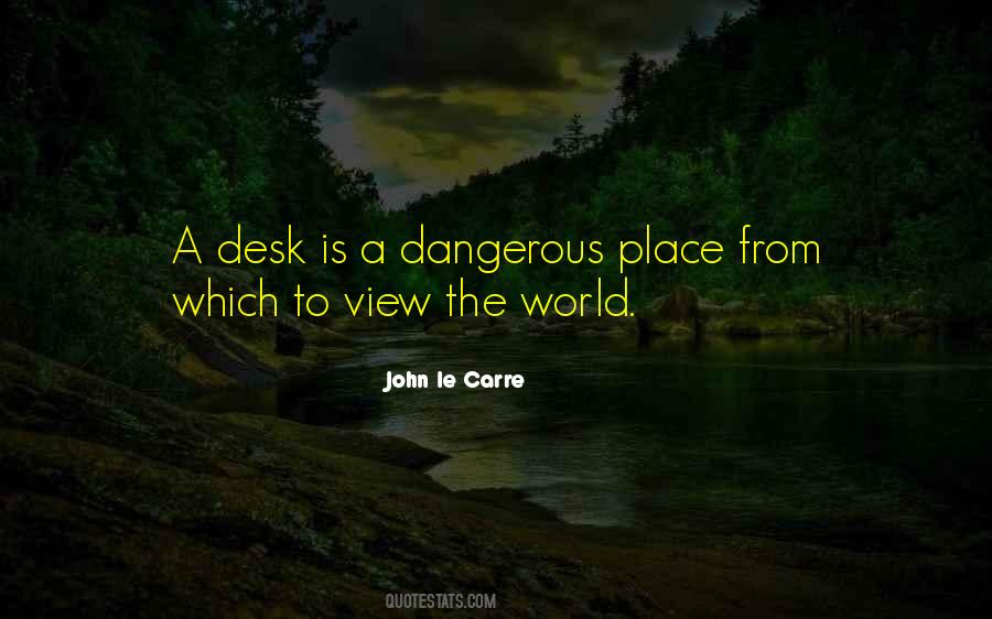 Quotes About A Desk #620135