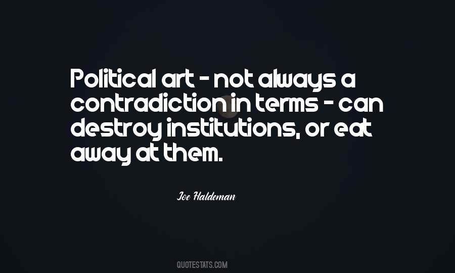 Quotes About Political Institutions #1316220
